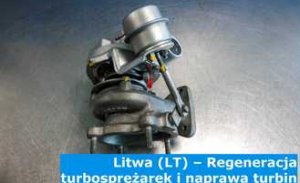 Litwa (LT) – Regeneracja turbosprężarek i naprawa turbin w Litwie (Lietuva) – cała Europa