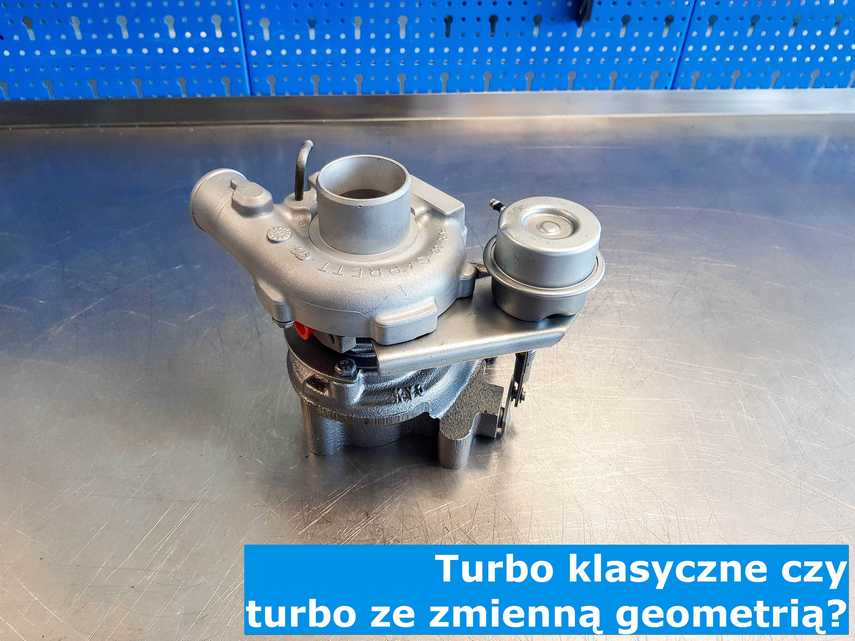 Turbosprężarka lepsza niż turbo klasyczne - turbo VNT VTG