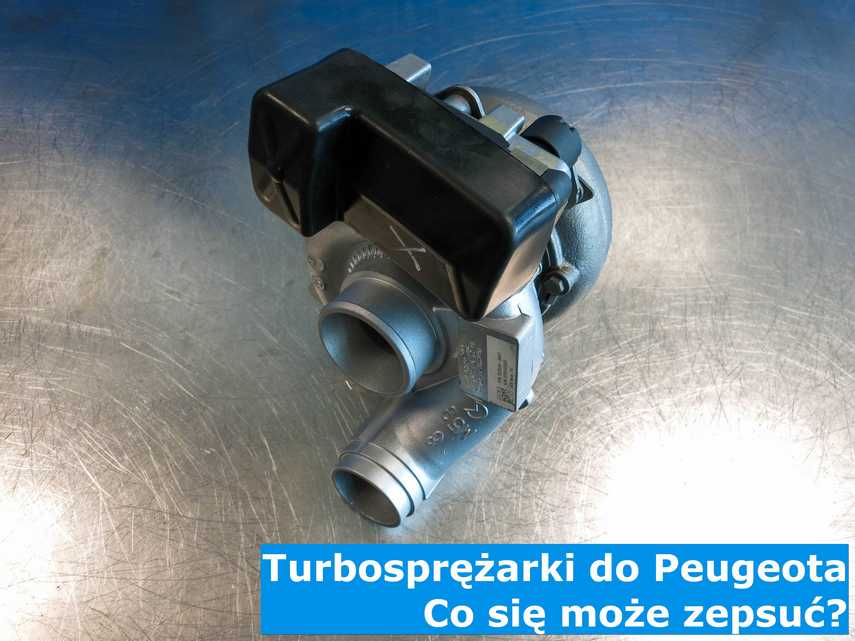 Zepsuta turbosprężarka do Peugeota po naprawie w pracowni
