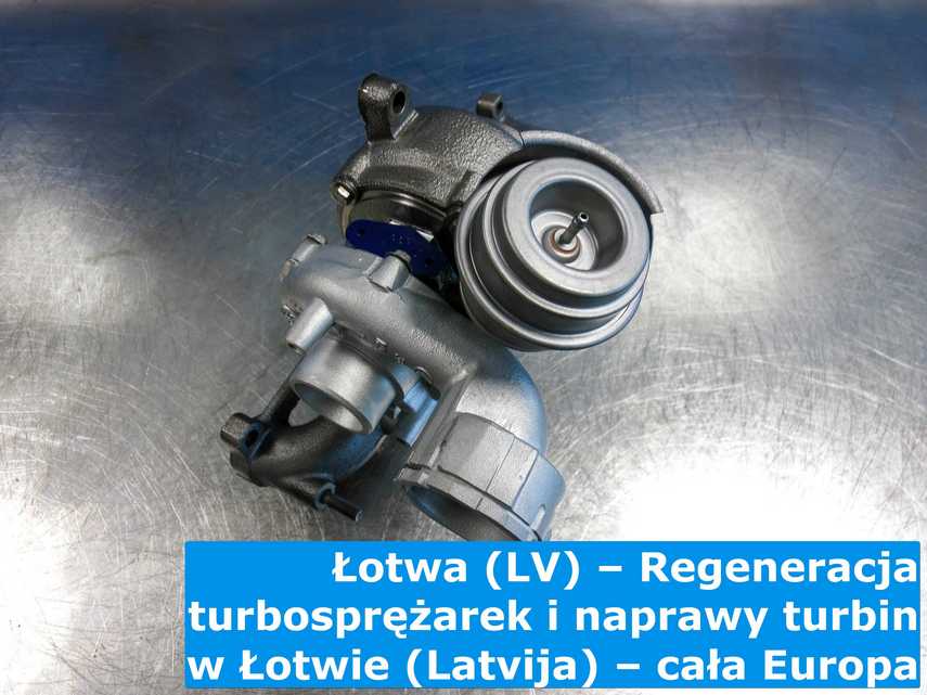 Regenerowana w serwisie turbosprężarka z Łotwy