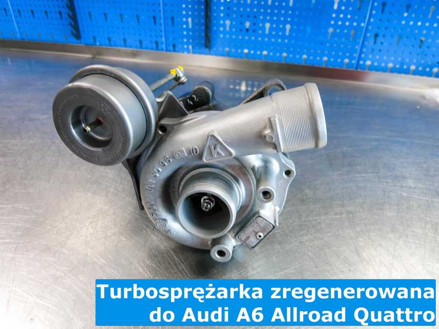Regeneracja turbosprężarek do Audi i zregenerowane turbo z Audi A6 Allroad Quattro
