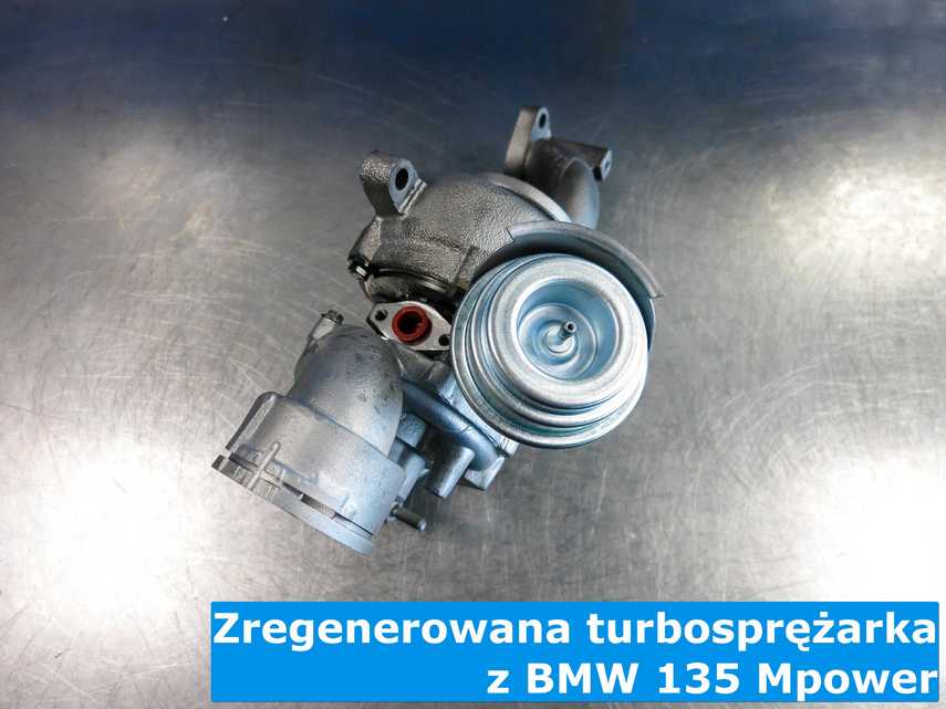 Proces regeneracji turbo i efekty regeneracji turbiny z BMW 135 Mpower