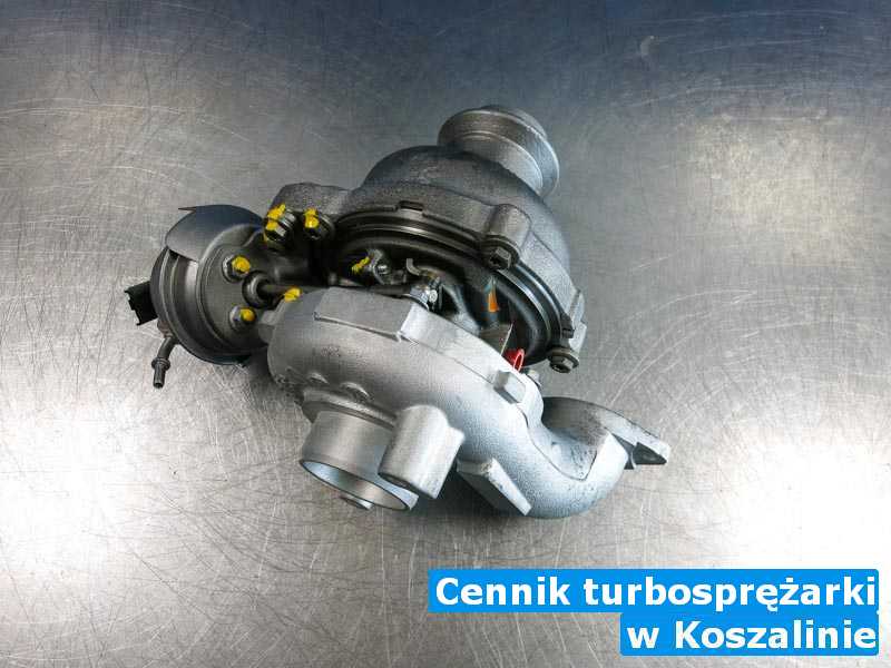 Turbosprężarka wysłana do warsztatu z Koszalina - Cennik turbosprężarki, Koszalinie