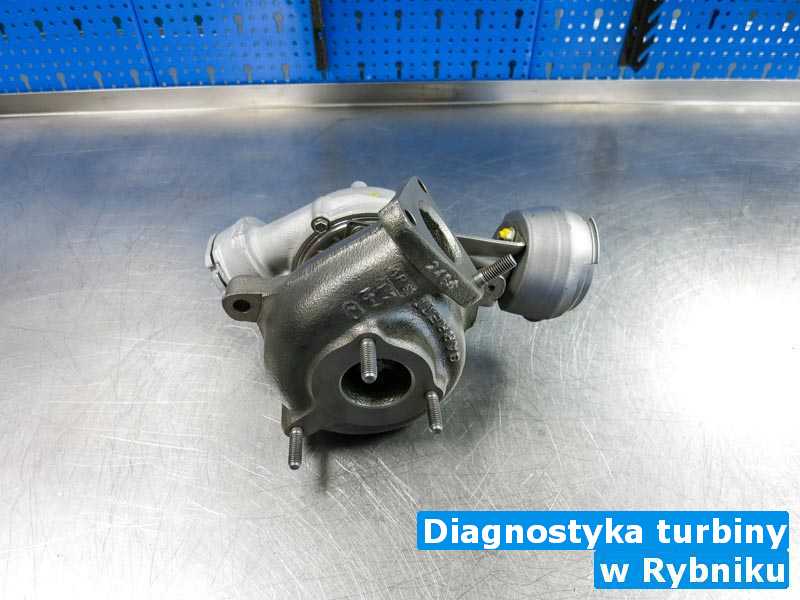 Turbosprężarki w warsztacie z Rybnika - Diagnostyka turbiny, Rybniku