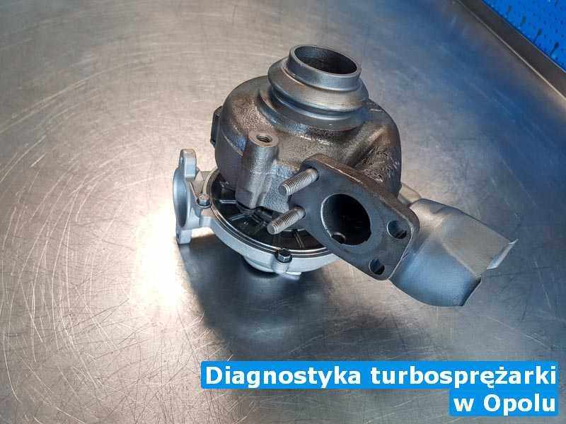 Turbosprężarka do wymiany z Opola - Diagnostyka turbosprężarki, Opolu