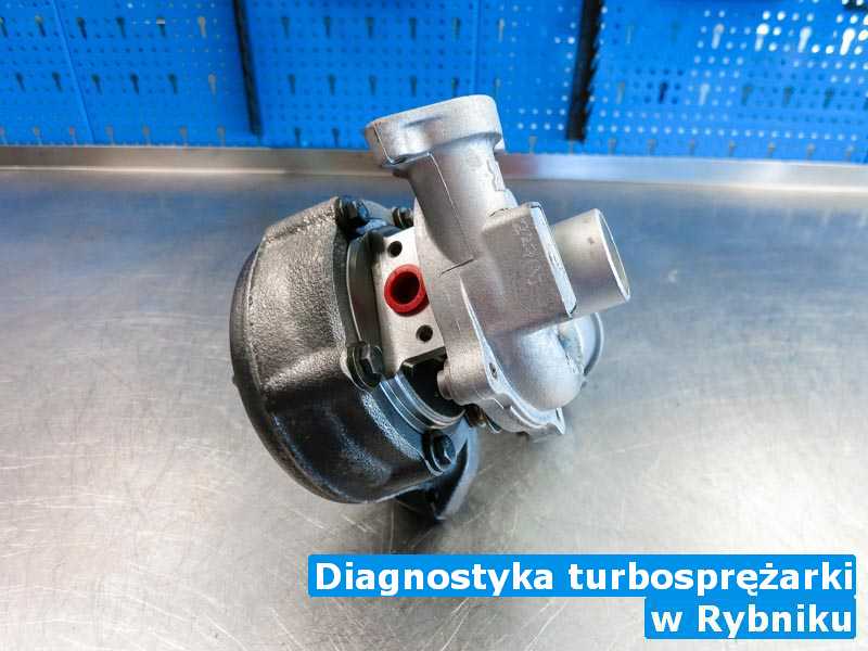 Turbo wyremontowane w Rybniku - Diagnostyka turbosprężarki, Rybniku