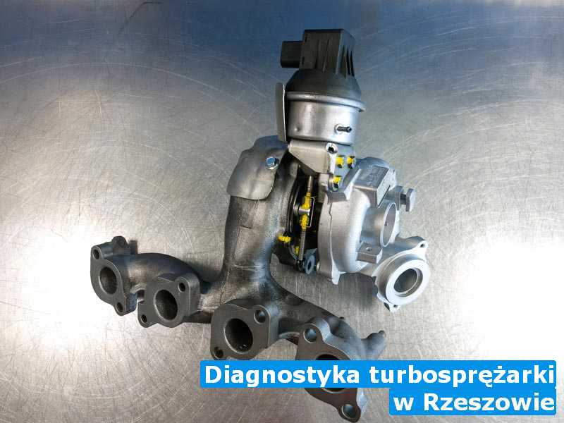Turbosprężarki do zamontowania pod Rzeszowem - Diagnostyka turbosprężarki, Rzeszowie