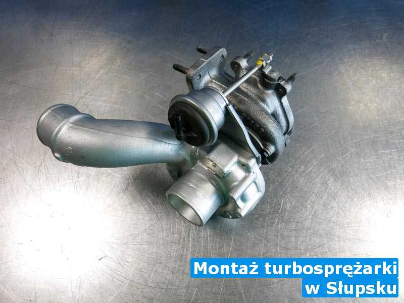 Turbosprężarki z przywróconymi osiągami z Słupska - Montaż turbosprężarki, Słupsku