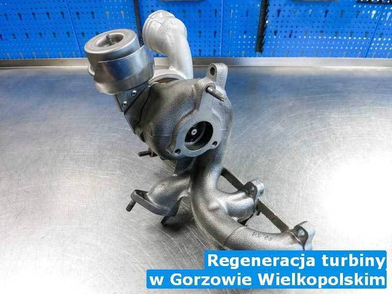 Turbosprężarki po wizycie w pracowni pod Gorzowem Wielkopolskim - Regeneracja turbiny, Gorzowie Wielkopolskim