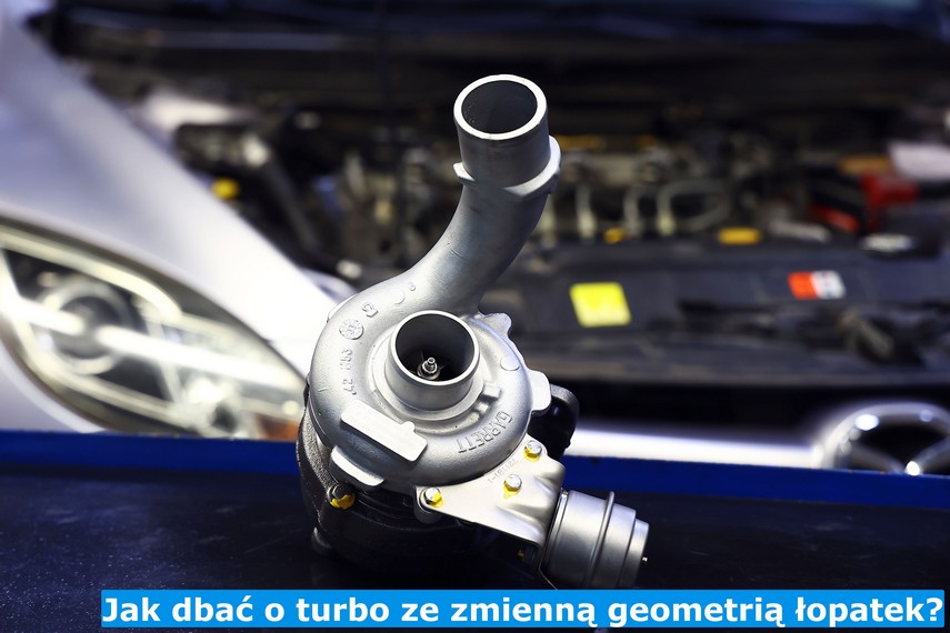 Jak dbać o turbo ze zmienną geometrią łopatek?